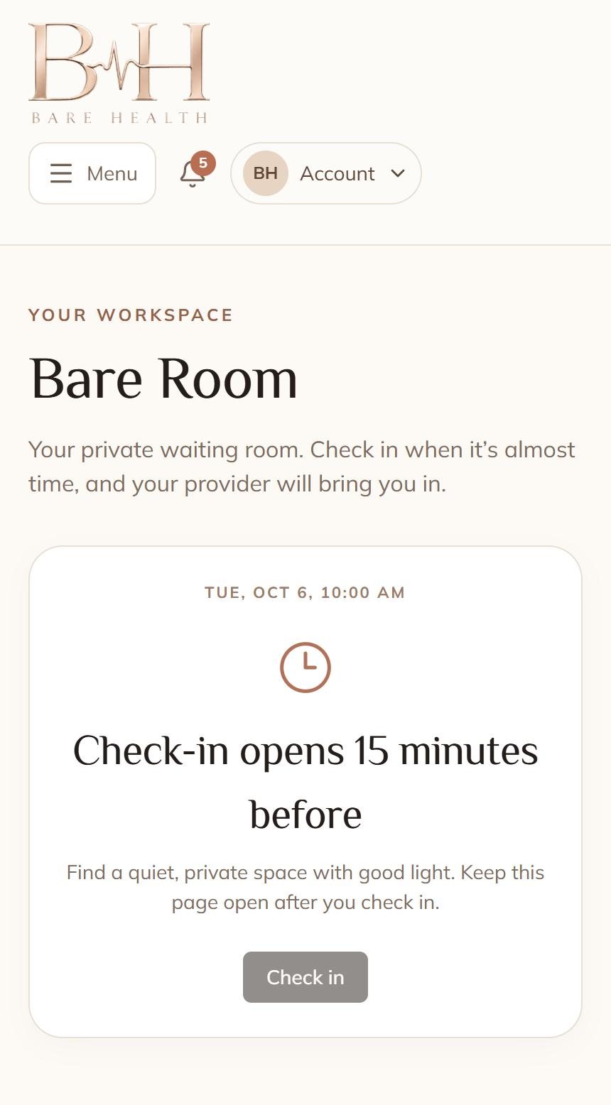 The Bare Room screen, a private waiting room that opens fifteen minutes before a visit.